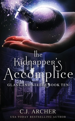 Cover for The Kidnapper's Accomplice (Glass and Steele #10)