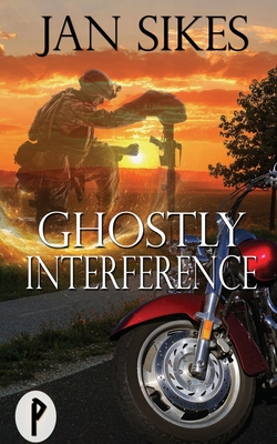Ghostly Interference By Jan Sikes Cover Image