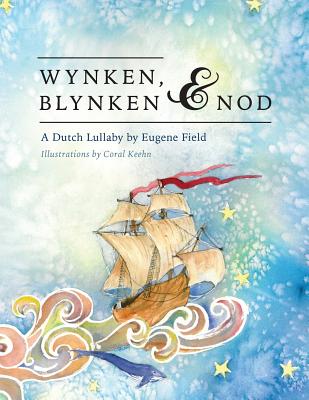 Wynken, Blynken, and Nod Cover Image