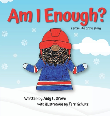 Am I Enough? a From The Grove story Cover Image