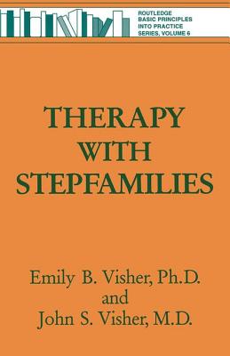 Therapy with Stepfamilies (Basic Principles Into Practice #6) Cover Image