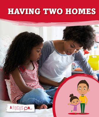 Having Two Homes (A Focus On) By Holly Duhig Cover Image