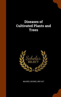 Diseases of Cultivated Plants and Trees Cover Image