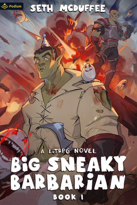 Big Sneaky Barbarian: A Litrpg Novel Cover Image