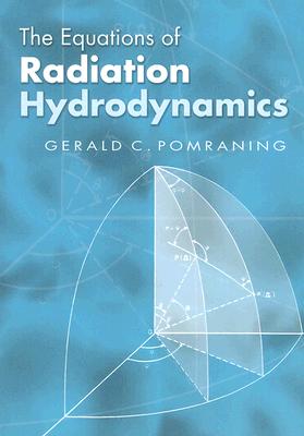 The Equations of Radiation Hydrodynamics Cover Image