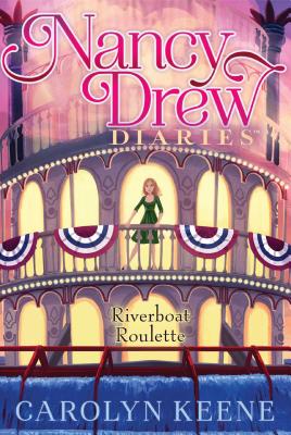 Riverboat Roulette (Nancy Drew Diaries #14) Cover Image