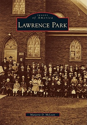 Lawrence Park (Images of America (Arcadia Publishing)) Cover Image