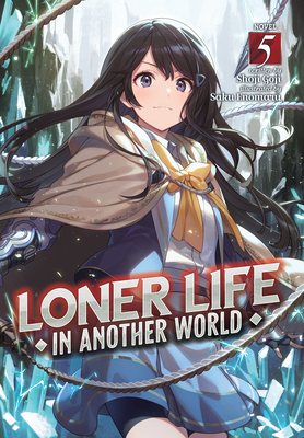 Loner Life in Another World Novel) | Left Bank Books