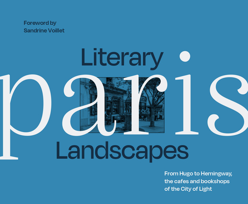 Literary Landscapes: Paris Cover Image