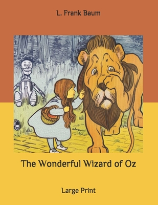 The Wonderful Wizard of Oz