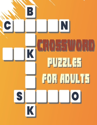 EASY-TO-READ CROSSWORD PUZZLES FOR ADULTS: LARGE-PRINT, MEDIUM