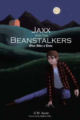 Jaxx and The Beanstalkers: Once After a Time Cover Image