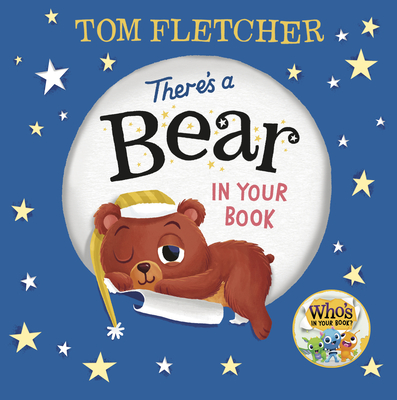 There's a Bear in Your Book (Who's In Your Book?) By Tom Fletcher Cover Image