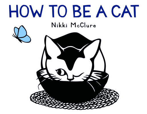 How to Be a Cat By Nikki McClure Cover Image