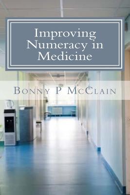 Improving Numeracy in Medicine