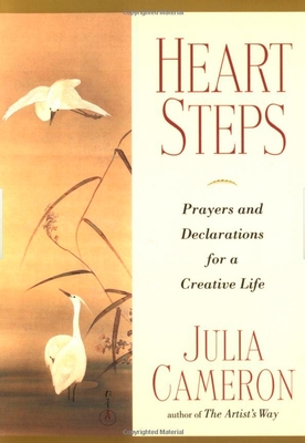 Heart Steps: Prayers and Declarations for a Creative Life Cover Image