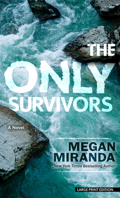 The Only Survivors By Megan Miranda Cover Image