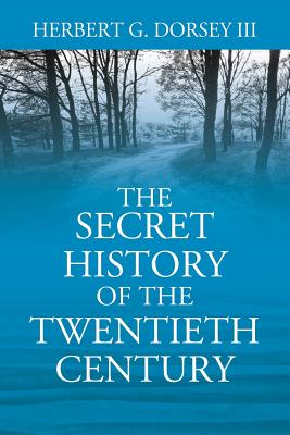 The Secret History of the Twentieth Century cover