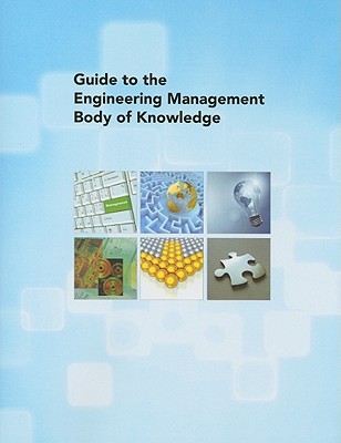 Guide to the Engineering Management Body of Knowledge Cover Image