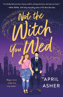 Cover for Not the Witch You Wed (Supernatural Singles #1)