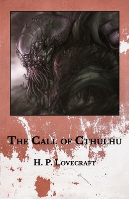 The Call of Cthulhu By H. P. Lovecraft Cover Image