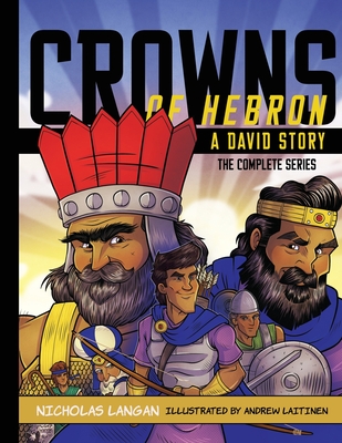 Crowns of Hebron: A David Story: Compilation Cover Image