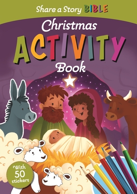 Share a Story Bible Christmas Activity Book By Deborah Lock, Jennifer Davison (Illustrator) Cover Image