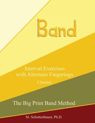 Interval Exercises with Alternate Fingerings: Clarinet By M. Schottenbauer Cover Image