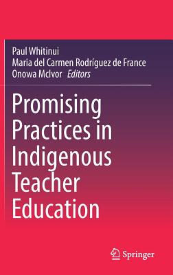 Promising Practices in Indigenous Teacher Education