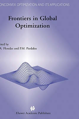 Frontiers in Global Optimization (Nonconvex Optimization and Its Applications #74) Cover Image