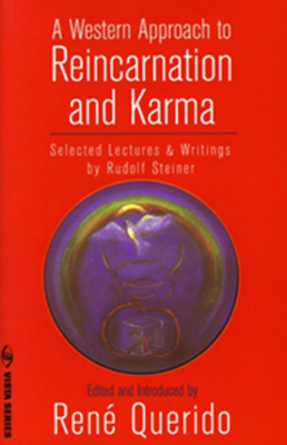 A Western Approach to Reincarnation and Karma: Selected Lectures & Writings (Vista) Cover Image