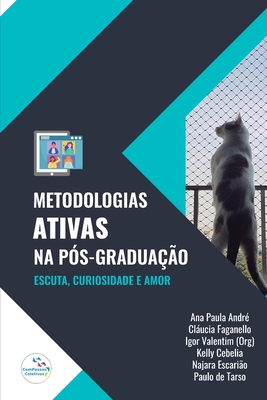 Metodologias Ativas na Pós-Graduação: escuta, curiosidade e amor Cover Image