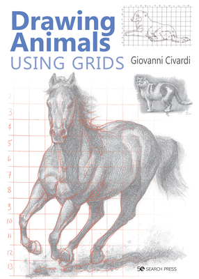 Drawing Animals Using Grids By Giovanni Civardi Cover Image