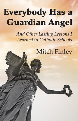 Cover for Everybody Has a Guardian Angel