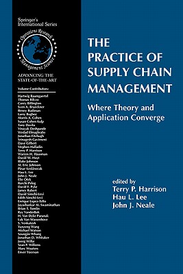The Practice of Supply Chain Management: Where Theory and Application Converge Cover Image