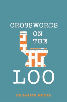Crosswords on the Loo By Dr. Gareth Moore Cover Image