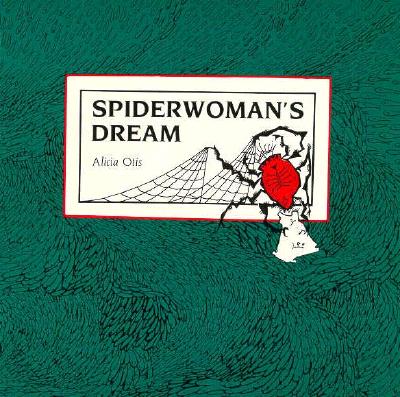 Spiderwoman's Dream: American Indian Legends Cover Image