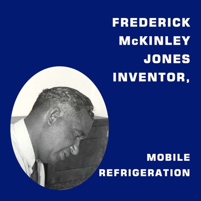 Frederick McKinley Jones, Inventor, Mobile Refrigeration Cover Image