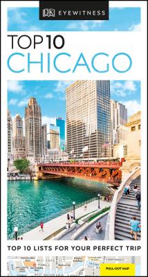 DK Eyewitness Top 10 Chicago (Pocket Travel Guide) By DK Eyewitness Cover Image