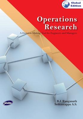 Operations Research - A Decision-making Tool for Engineers and Managers Cover Image