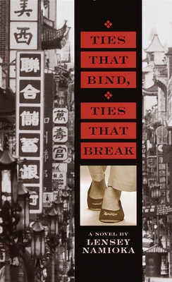 Ties That Bind, Ties That Break By Lensey Namioka Cover Image