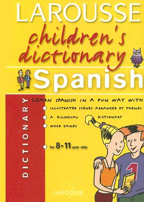 Larousse Children's Spanish Dictionary Cover Image