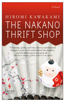 The Nakano Thrift Shop: A Novel By Hiromi Kawakami, Allison Markin Powell (Translated by) Cover Image