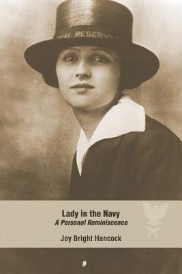 Lady in the Navy: A Personal Reminiscence (Bluejacket Books)