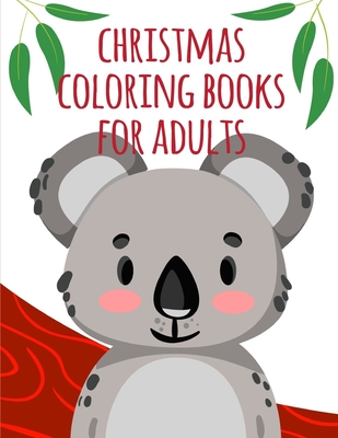 Christmas Coloring Books For Adults: Christmas Book from Cute Forest Wildlife Animals By Creative Color Cover Image