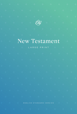 ESV Outreach New Testament, Large Print  Cover Image