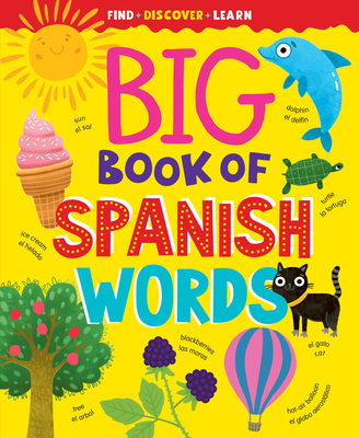 Big Book of Spanish Words (Find, Discover, Learn)