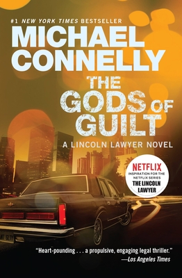 The Gods of Guilt (A Lincoln Lawyer Novel #5) Cover Image