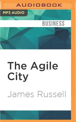 The Agile City: Building Well-Being and Wealth in an Era of Climate Change Cover Image