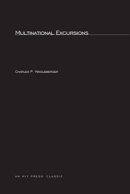 Multinational Excursions (MIT Press Classics)